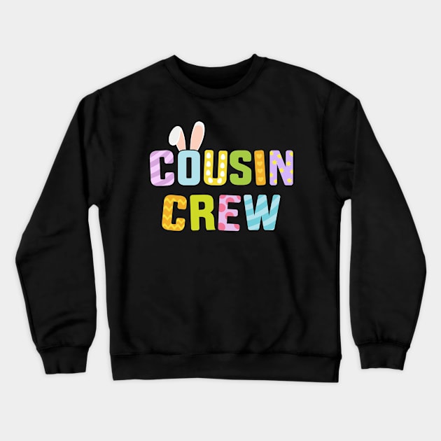 Funny easter cousin crew for matching family costume Crewneck Sweatshirt by Designzz